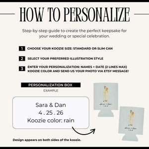 May include: A guide titled "HOW TO PERSONALIZE" with instructions for customizing a koozie for weddings or special events. The guide includes steps for choosing a size, illustration style, and entering personalization details. An example shows a koozie design.