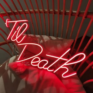 Til Death Red Neon Sign, Wedding Til Death Neon Sign, Til Death Wedding Decor, Gift for Her Til Death, Led Til Death, Til Death Led Light
