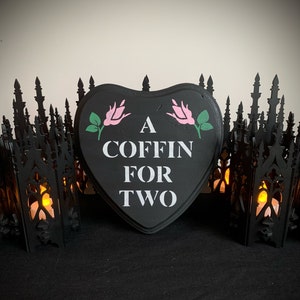 A Coffin for Two heart sign, gothic sign, goth decor, home decor, macabre decor, spooky sign, haunting sign, witch sign, painted wood