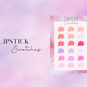 Puede incluir: Un fondo de acuarela rosa y morado con las palabras "Lipstick Swatches" en escritura negra. Una tarjeta muestra muestras de color de lápiz labial en varios tonos de rosa, melocotón y morado.