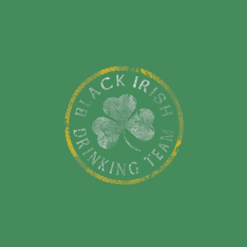 Download Black Irish Drinking Team Funny St Patricks Day Svg St Patricks Png Digital Download Shamrock Svg Circuit Cut File Lucky Svg Clip Art Art Collectibles Sinfass Cleaning Be