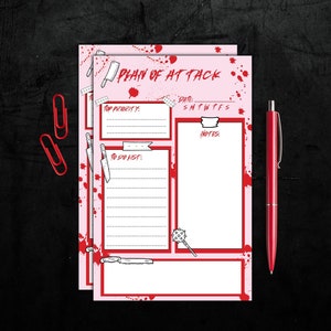 May include: A pink printable planner with a red border and blood splatter design. The planner has sections for "Top Priority", "To Do List", "Date", "Notes", and a calendar. The text "Plan of Attack" is written in red at the top of the planner.