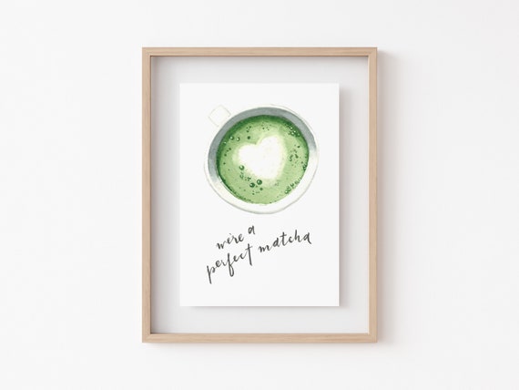 5x7" Printable watercolor art Matcha green tea latte punny art for foodies and pun lovers, home decor, instant download (300dpi JPG file)