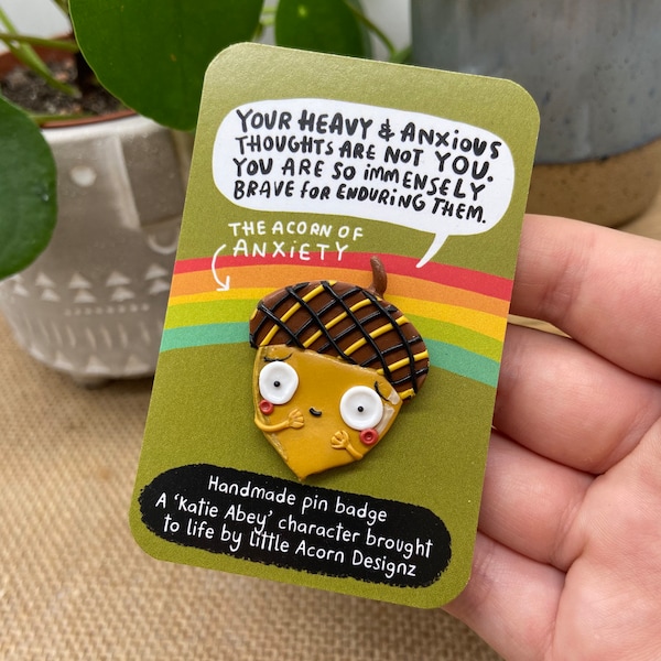 Acorn pin badge - Katie Abey - acorn of anxiety - collaboration - animal - brooch