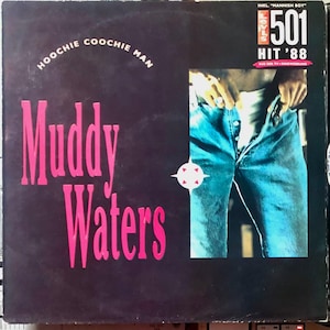 1988 Muddy Waters - Hoochie Coochie Man ,  Vinyl, LP, Compilation