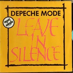 1982 Depeche Mode - Leave In Silence , Vinyl, 12&quot;, 45 RPM, Maxi-Single