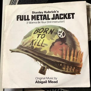 1987 Full Metal Jacket (I Wanna Be Your Drill Instructor)  Vinyl, 7&quot;, 45 RPM, Single