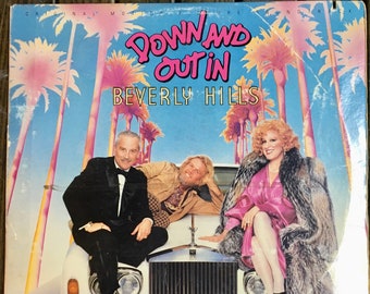 1986 Down And Out In Beverly Hills (Colonna sonora originale del film) Vinile, LP, Album