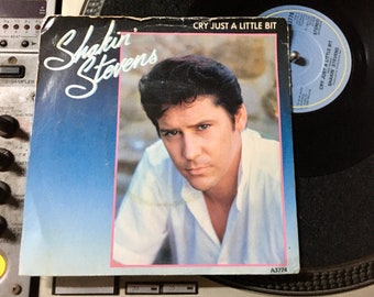 1983 Shakin' Stevens – Cry Just A Little Bit , Vinyl, 7", 45 RPM, Single