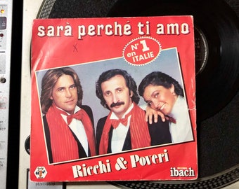 1981 Ricchi & Poveri - Sarà Perché Ti Amo, vinyl, 7", 45 toeren, single