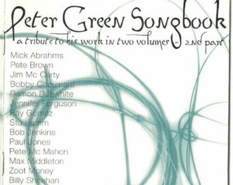 CD - Peter Green Songbook (A Tribute To His Work In Two Volumes) - 2nd Part CD, Album