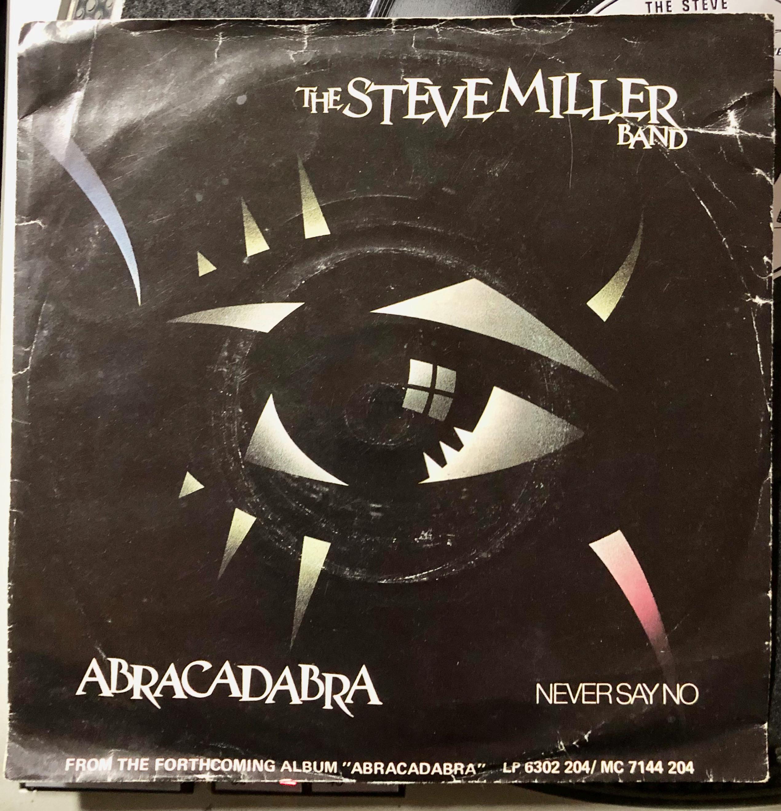 1982 the Steve Miller Band - Abracadabra , Vinyl, 7