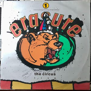 1987 Erasure - The Circus (Live)  Vinyl, 12&quot;, 45 RPM, Single