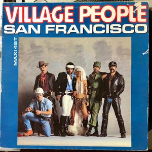 1989 Village People - San Francisco (You've Got Me) Vinil, 12", 45 RPM, Maxi-Single