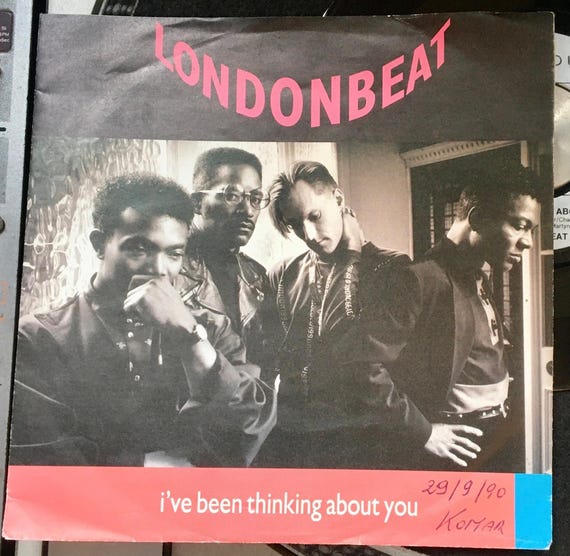 1990 ロンドンビート - I've Been Thinking About You、ビニール、7