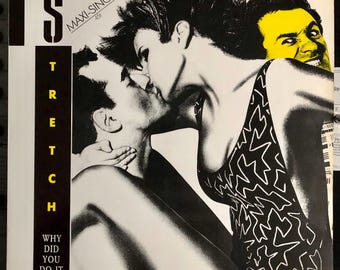 1985 Stretch - Why Did You Do It , Vinyl, 12", Maxi-Single, 45 RPM