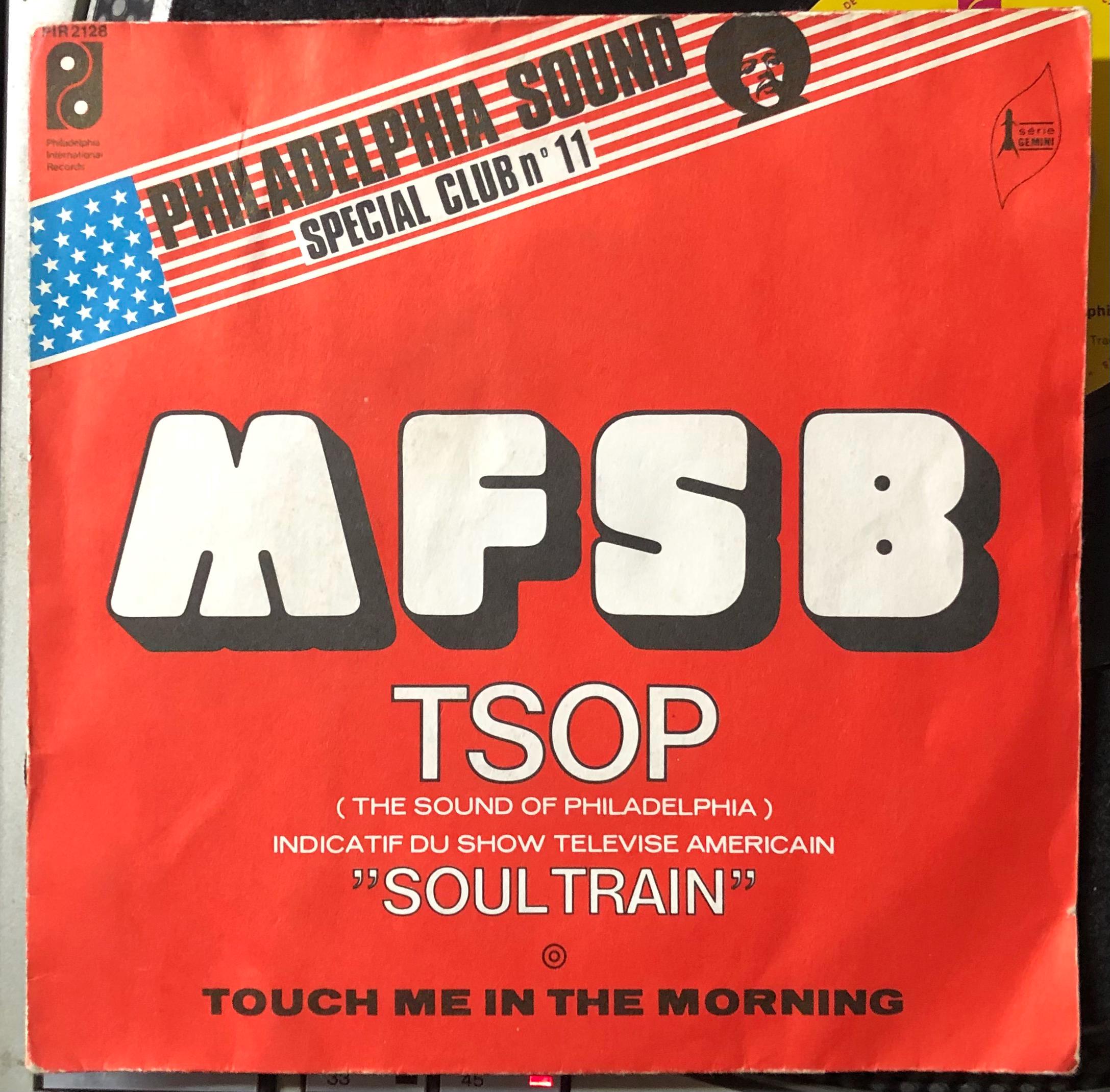 1974 MFSB – Tsop (the Sound of Philadelphia) Vinyl, 7