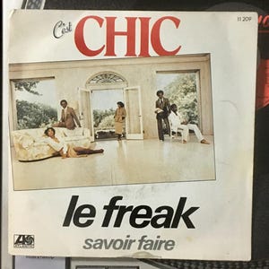 1978 Chic – Le Freak, Vinyl, 7", 45 RPM, Singel, Stereo