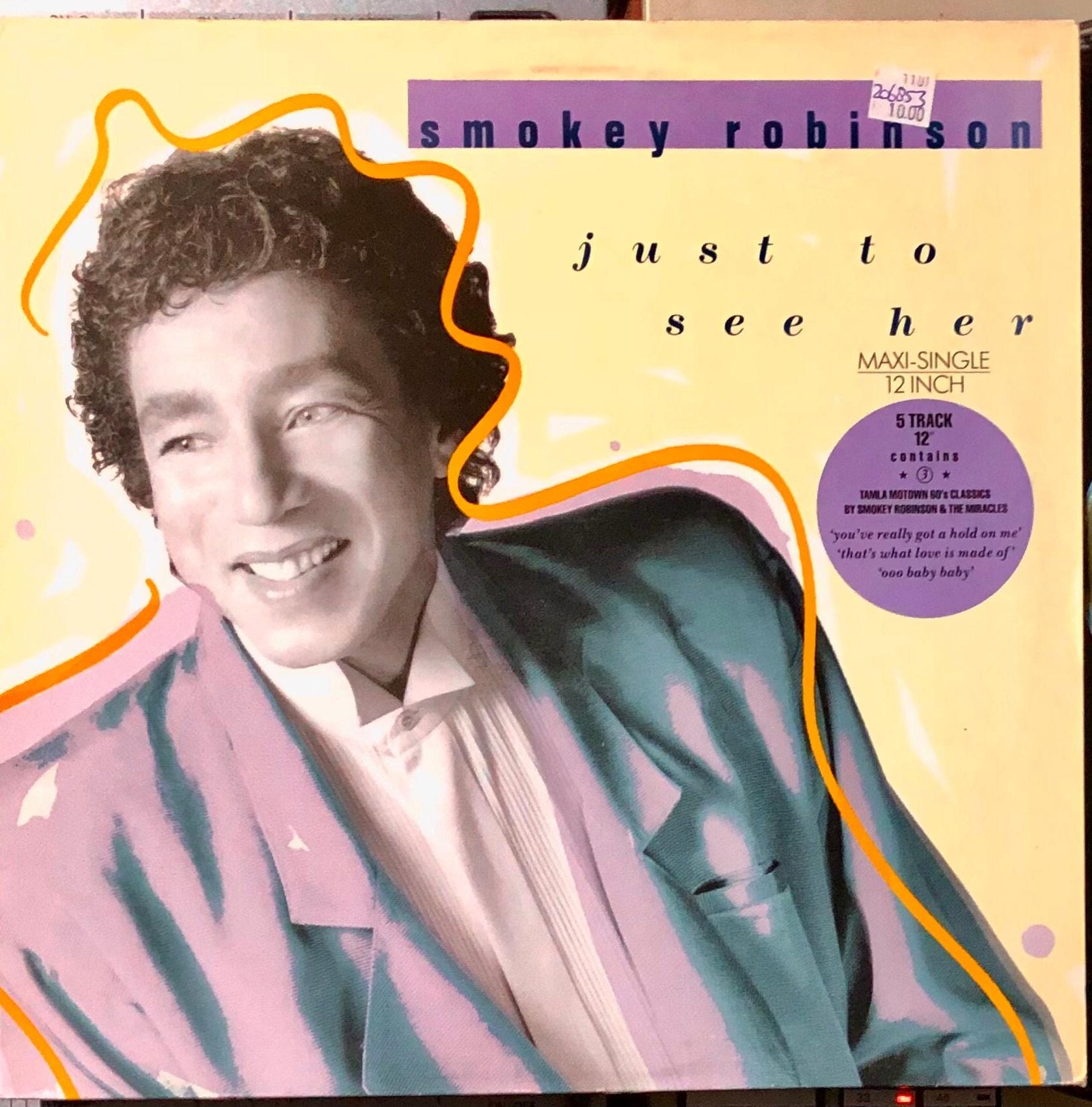 1987 Smokey Robinson - Just to See Her , Vinyl, 12