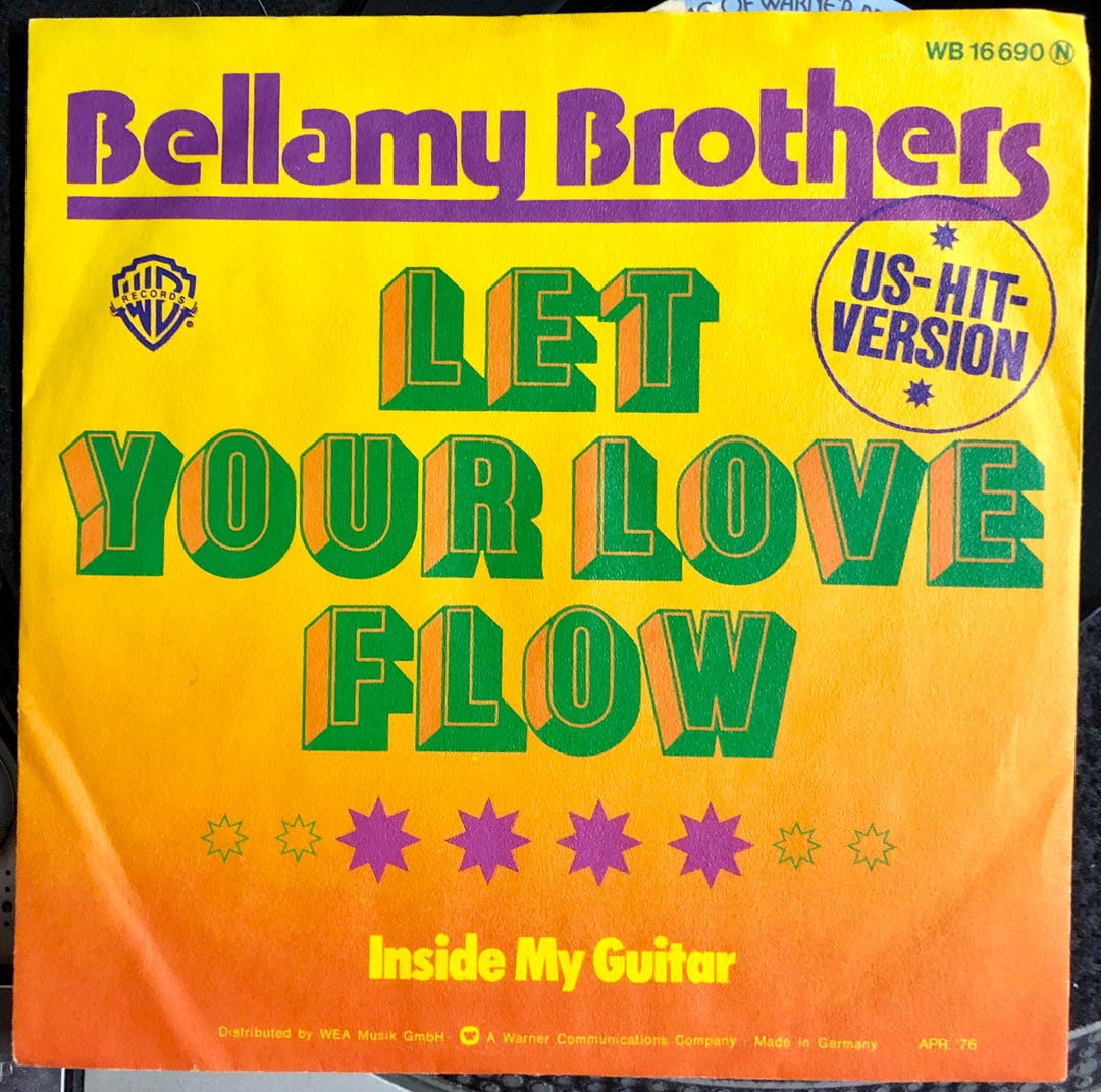 1976 Bellamy Brothers - Let Your Love Flow , Vinyl, 7