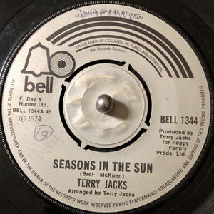 1973 Terry Jacks - Seasons In The Sun Vinyl 7" 45 RPM Singel