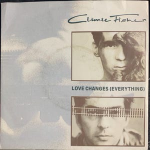 1987 Climie Fisher - Kärleken förändrar allt, vinyl, 7", 45 RPM, singel