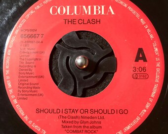 The Clash - Should I Stay Or Should I Go, 7" 45 RPM Vinyl Single