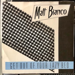 1983 Matt Bianco - Get Out Of Your Lazy Bed , Vinyl, 7&quot;, 45 RPM, Single