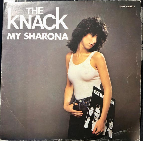 1979 The Knack – My Sharona , Vinyl, 7", Single, 45 RPM