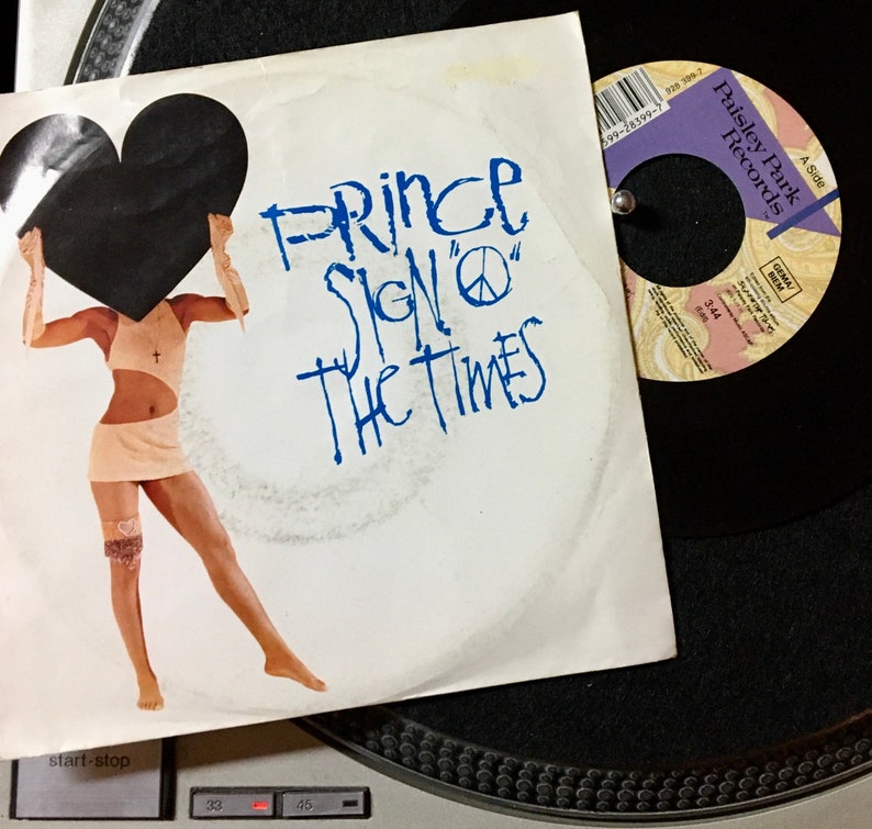 1987 Prince - Sign quot;Oquot; The Times , Vinyl, 7quot;, 45 1987 Prince - Sign quot;Oquot; The Times , Vinyl, 7quot;, 45