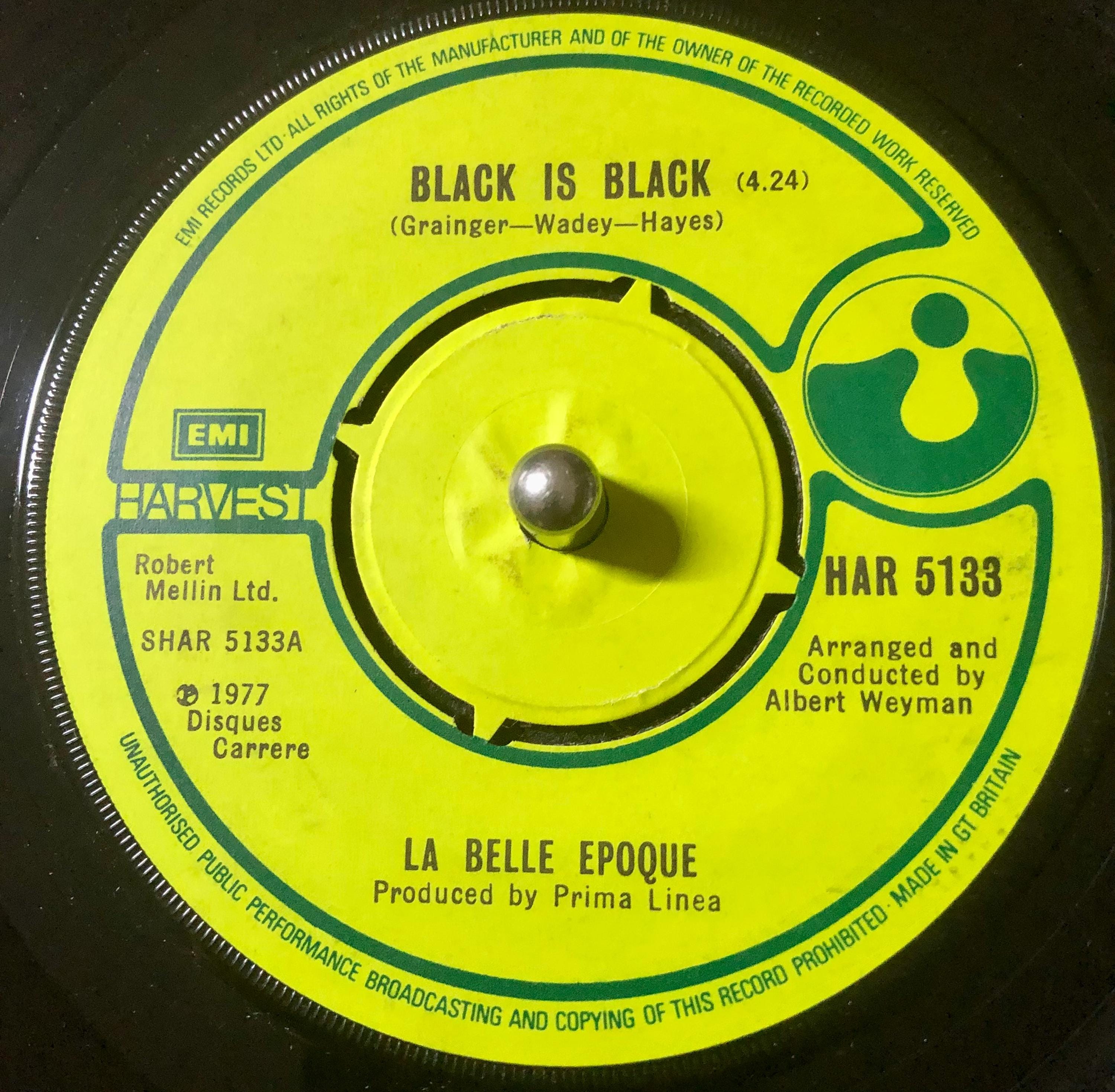 1977年 ラ・ベル・エポック - ブラック・イズ・ブラック、ビニール、7