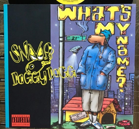 1993 (near Mint) Snoop Doggy Dogg - What's My Name - Original