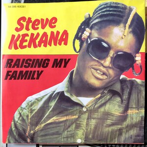 1980 Steve Kekana - Raising My Family , Vinyl, 7&quot;, Single, 45 RPM