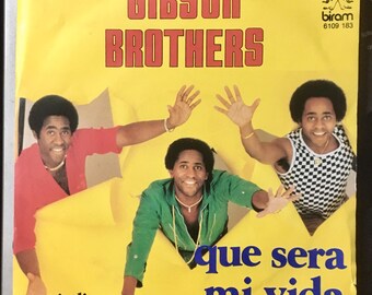 1979 Gibson Brothers – Que Sera Mi Vida , Vinyle, 7 po. 45 tr/min, Simple, Stéréo