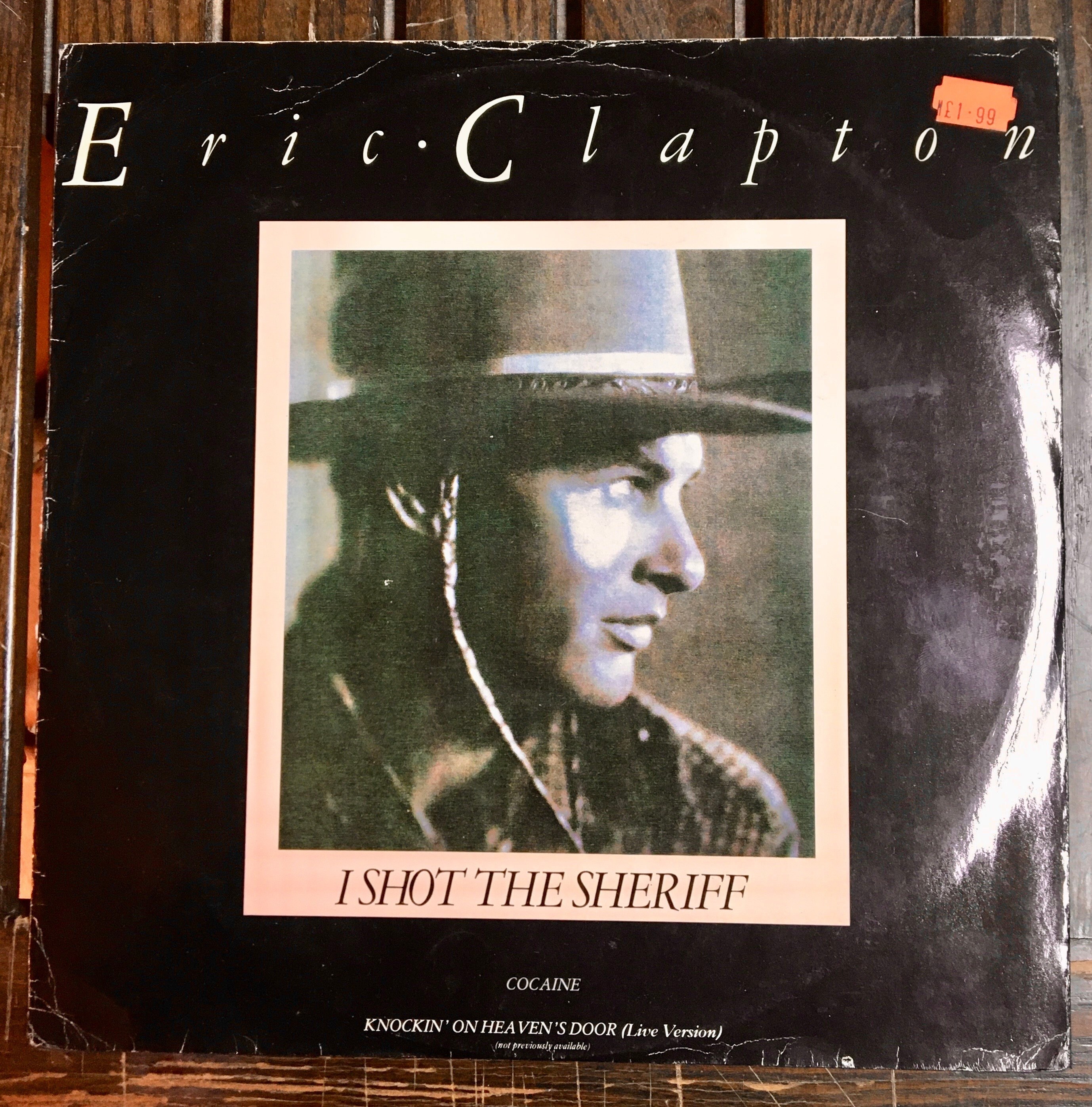 1982 Eric Clapton - I Shot the Sheriff / Cocaine , Vinyl, 12
