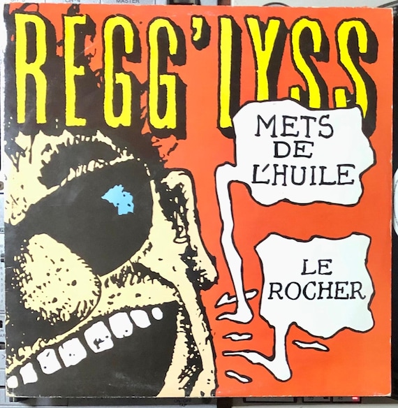 1992 Regg'lyss – Mets De L'huile / Le Rocher , Vinyl, 12