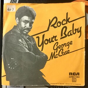 1974 George McCrae – Rock Your Baby, vinyl, 7", singel, 45 varv/min