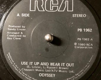 1980 Odyssey - Use It Up And Wear It Out , Vinyl, 7", Single, 45 RPM