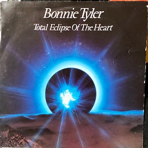 1983 Bonnie Tyler - Total Eclipse Of The Heart , Vinyl, 7", 45 RPM, Single, Stereo