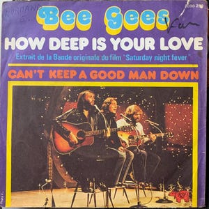 1977 Bee Gees – How Deep Is Your Love, Vinyl, 7", 45 RPM, Singel, Stereo