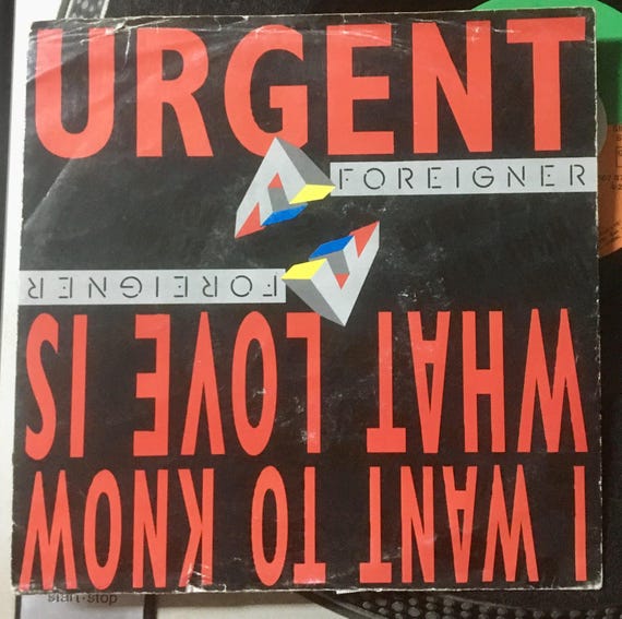 Foreigner レコード Foreigner – Urgent / I Want to Know What Love is , Vinyl, 7