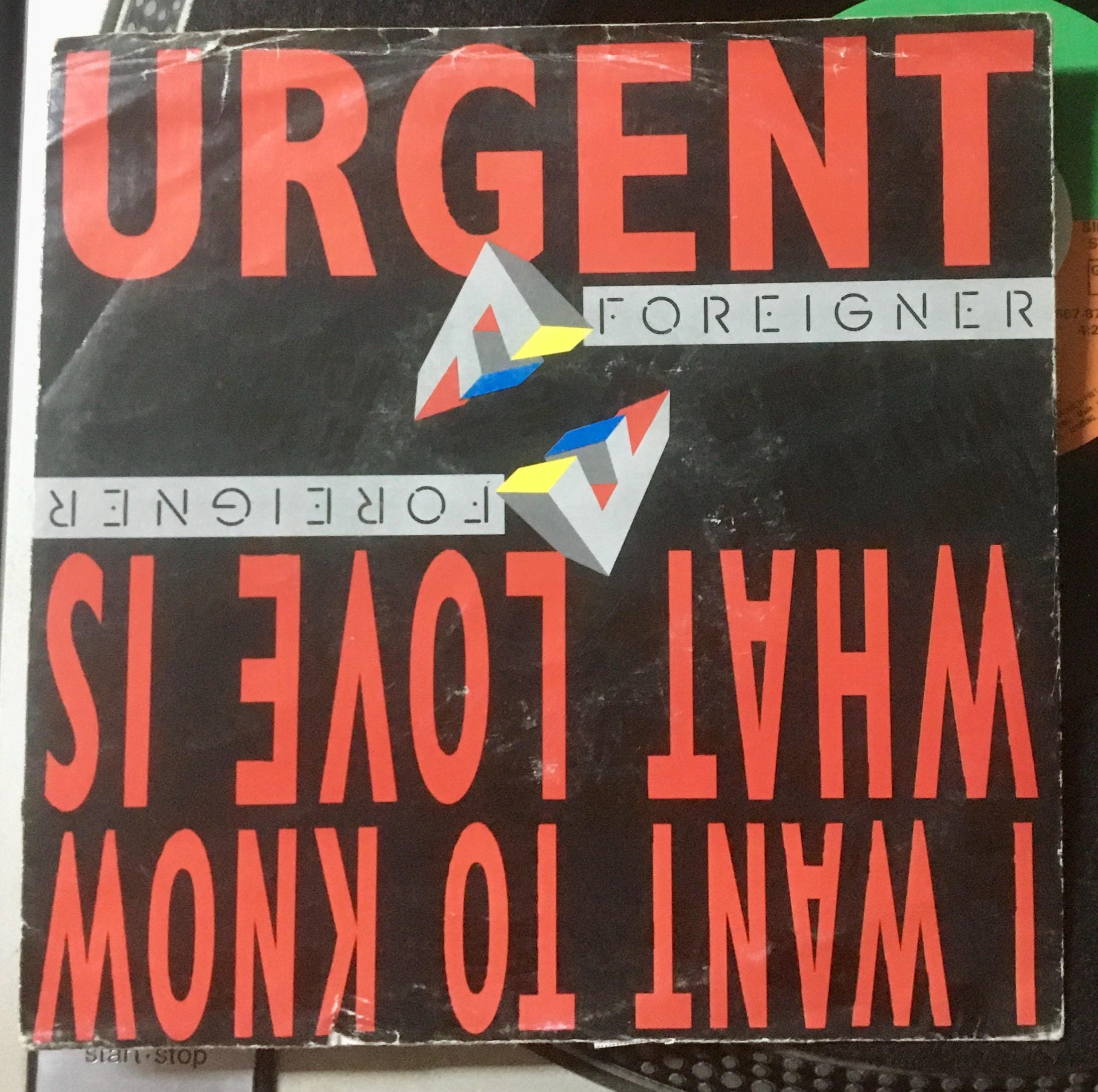 Foreigner レコード Foreigner – Urgent / I Want to Know What Love is , Vinyl, 7