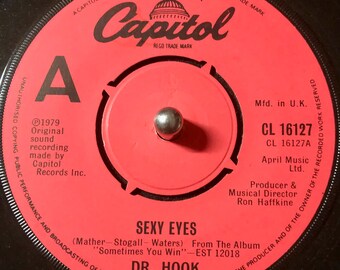 1980 Dr. Hook - Sexy Eyes, vinilo, 7", 45 RPM, sencillo