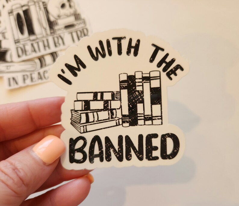 Book stickers, read more books, read banned books, read in peace,waterproof, Sticker, library sticker, bookish, gift idea, death by TBR With The Banned