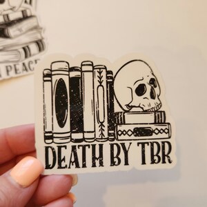 Book stickers, read more books, read banned books, read in peace,waterproof, Sticker, library sticker, bookish, gift idea, death by TBR Death TBR