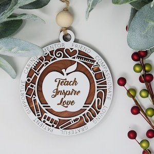 Teacher Ornament, Teach Inspire Love Ornament, Teacher Appreciation Ornament, Tree Decoration