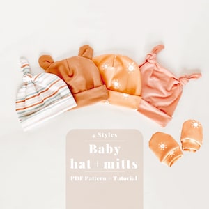 May include: Four styles of baby hats and mittens in a variety of colors and patterns, including striped, solid, and sun designs. The text "4 Styles Baby hat + mitts PDF Pattern + Tutorial" is displayed on a beige background.