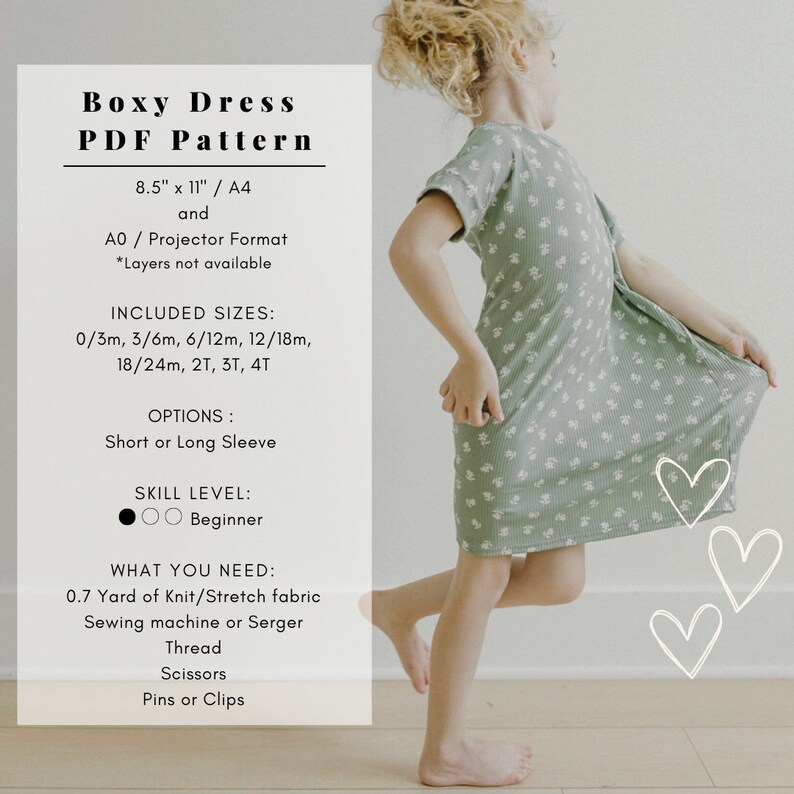 May include: A digital PDF pattern for a boxy dress with short or long sleeves. The pattern includes sizes from 0-3 months to 4T. The pattern is beginner-friendly and requires 0.7 yards of knit or stretch fabric.