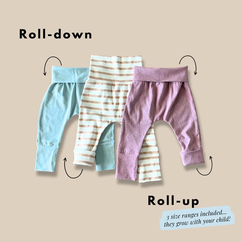 May include: Three pairs of baby pants with roll-down waistbands and roll-up cuffs. One pair is solid light blue, one is white with horizontal brown stripes, and one is solid mauve. Text reads: Roll-down, Roll-up, 3 size ranges included... they grow with your child!