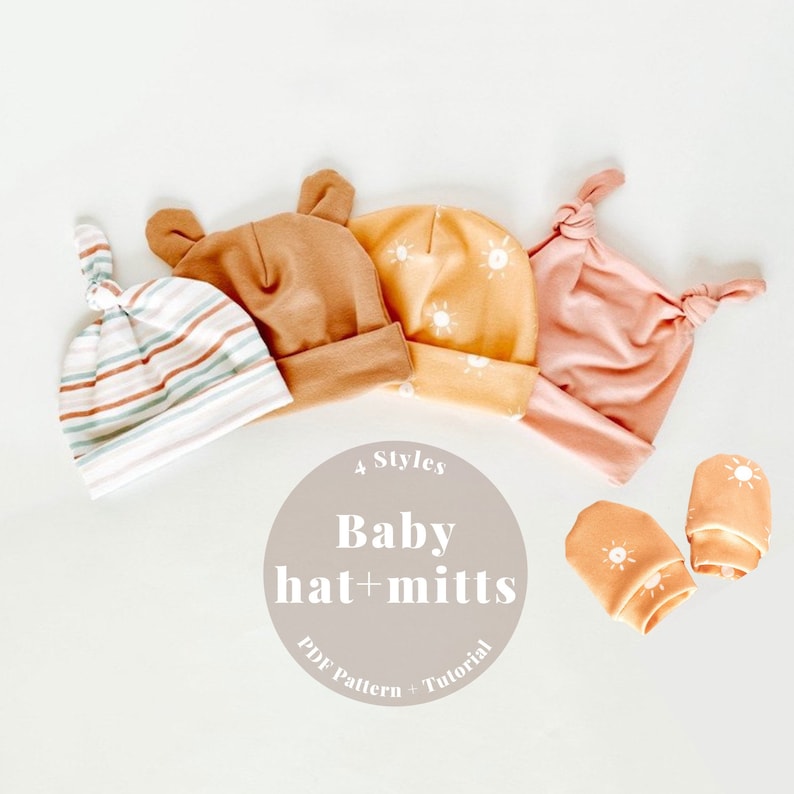 May include: Four styles of baby hats and mittens in various colours and patterns, including striped, solid, and sun designs. The hats are made of soft fabric and have a variety of styles, including knotted and beanie. The mittens are also made of soft fabric and have a sun design. The image includes the text "4 Styles Baby hat + mitts PDF Pattern + Tutorial".